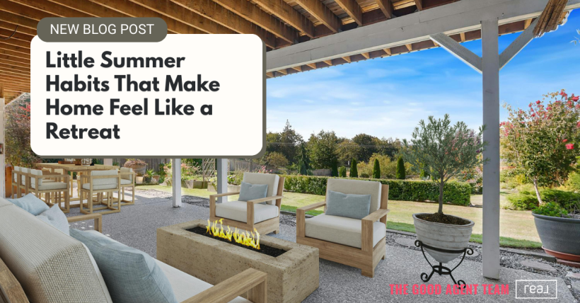 Little Summer Habits That Make Home Feel Like a Retreat